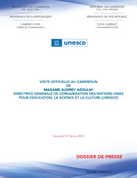 Dossier de Presse de la visite officielle de la Directrice Générale de l’UNESCO au Cameroun